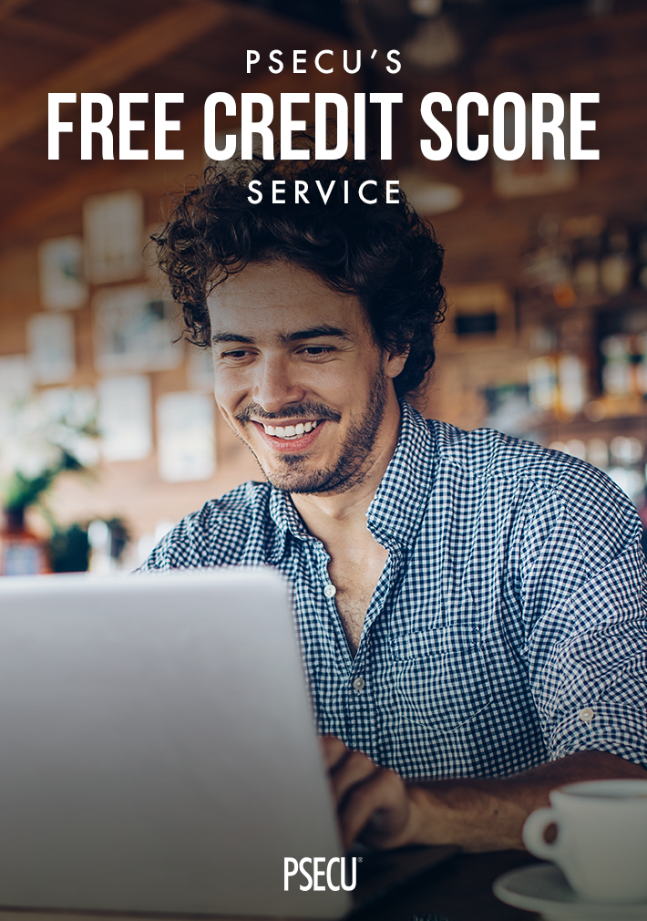PSECU’s Free Credit Score Service