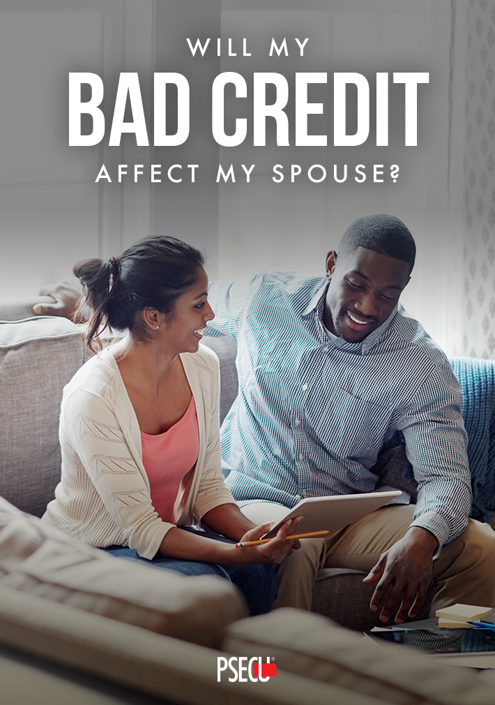 Bad credit affect my spouse