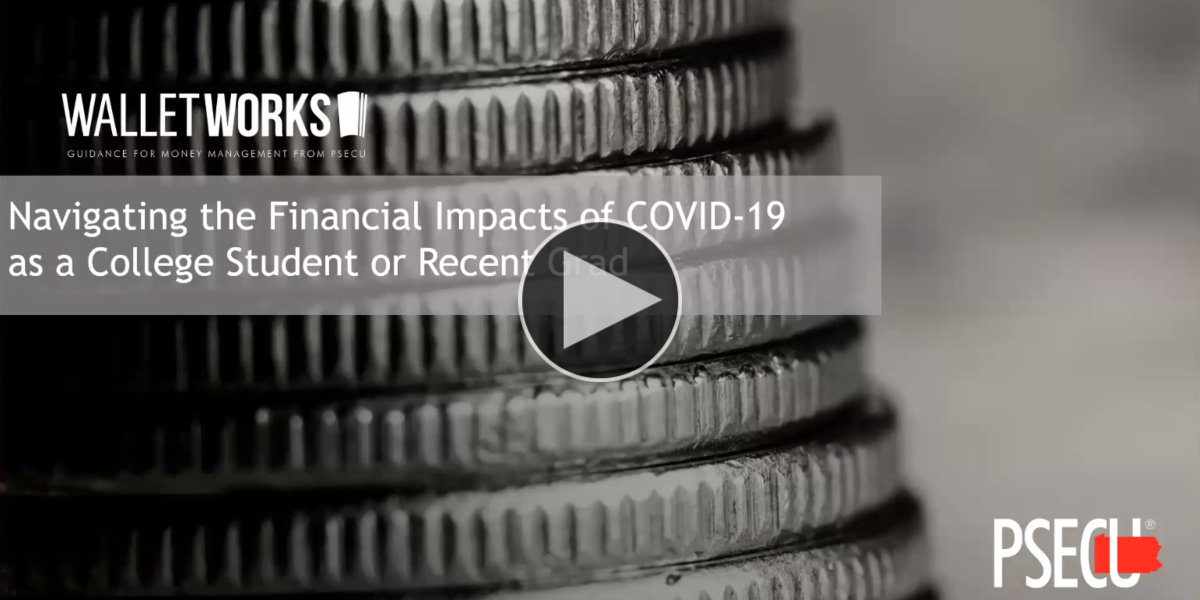 Navigating the Financial Impacts of COVID-19 as a College Student
