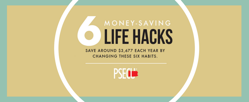 Top 6 Money-Saving Life Hacks 