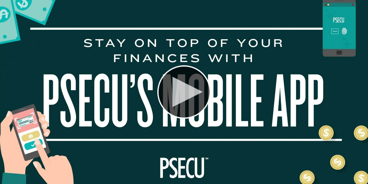 Stay on Top of Your Finances with the PSECU Mobile App 